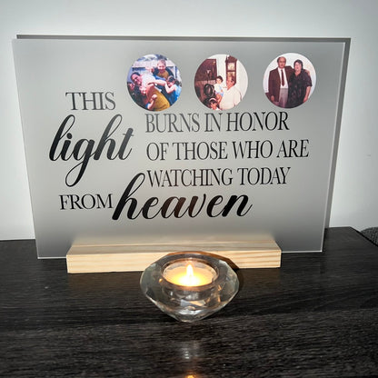 Memorial Plaque - This Light Burns In Honor Of Those Who Are Watching Today From Heaven